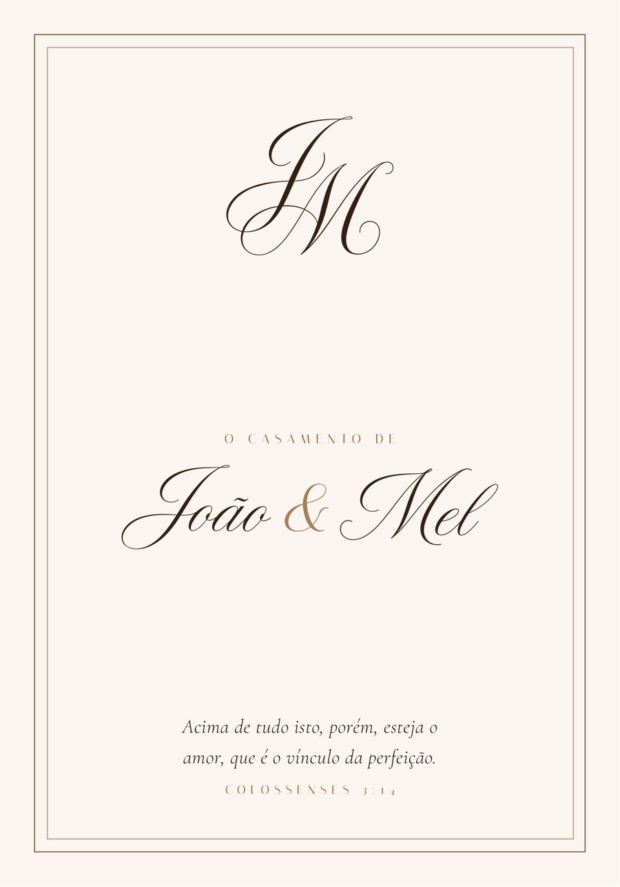 Convite de casamento de João e Mel — monograma JM caligráfico, 'O casamento de João & Mel' e o versículo de Colossenses 3:14: 'Acima de tudo isto, porém, esteja o amor, que é o vínculo da perfeição.'